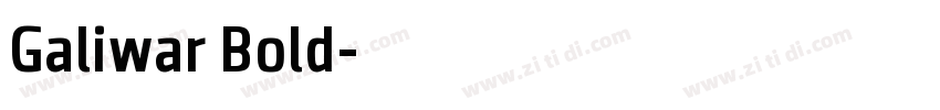 Galiwar Bold字体转换